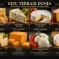 Ragam keju premium dunia seperti Parmigiano hingga Mozzarella kian diminati di industri kuliner modern